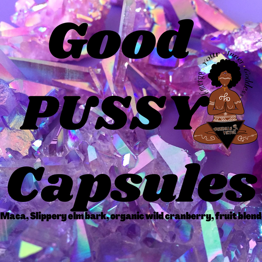 Good Pussy Capsules (PRE-ORDER)